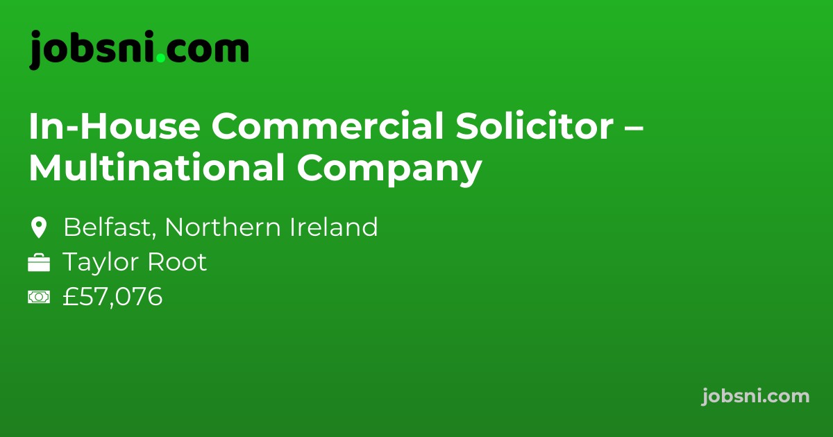 In-House Commercial Solicitor – Multinational Company