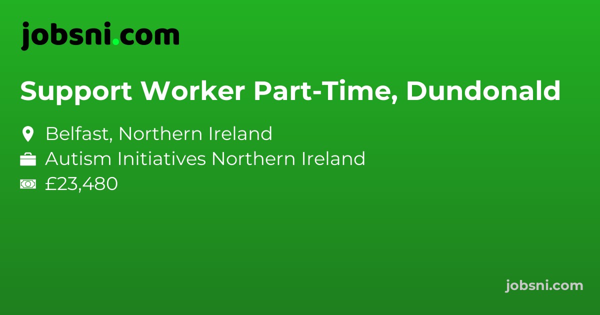 Support Worker Part-Time, Dundonald