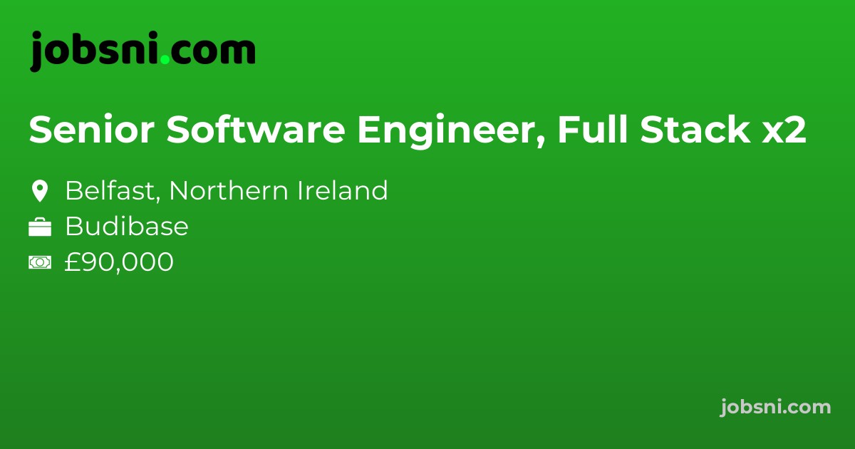 Senior Software Engineer, Full Stack x2