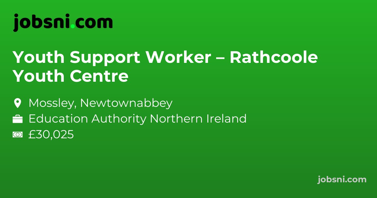 Youth Support Worker – Rathcoole Youth Centre