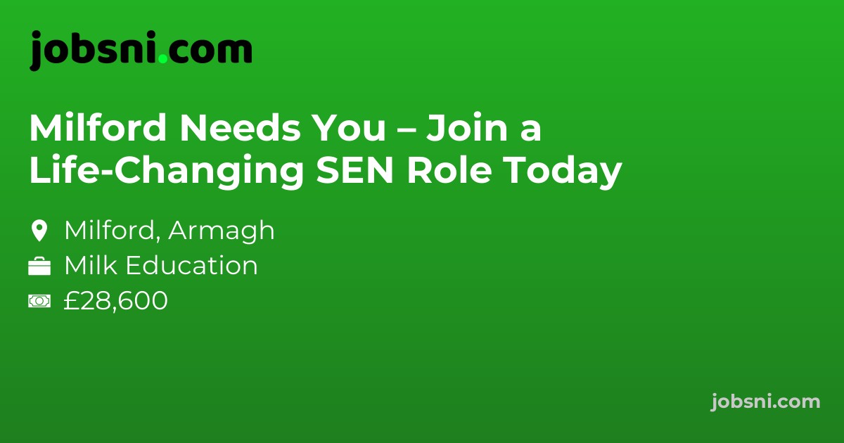 Milford Needs You – Join a Life-Changing SEN Role Today