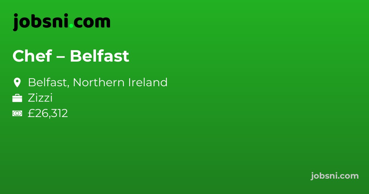 Chef – Belfast