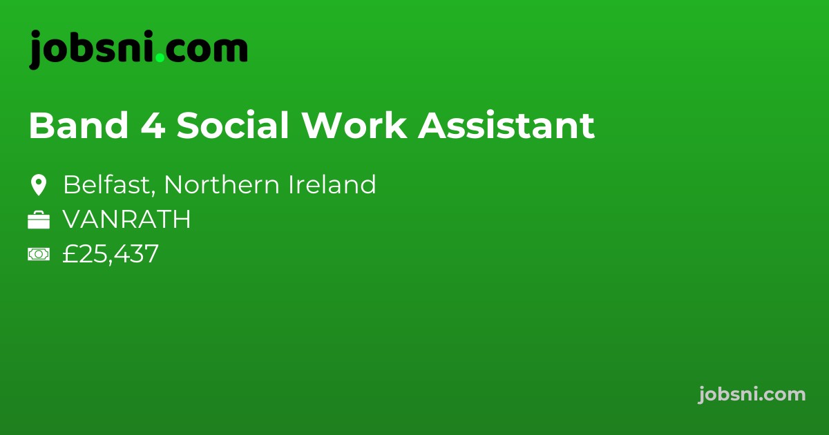 Band 4 Social Work Assistant