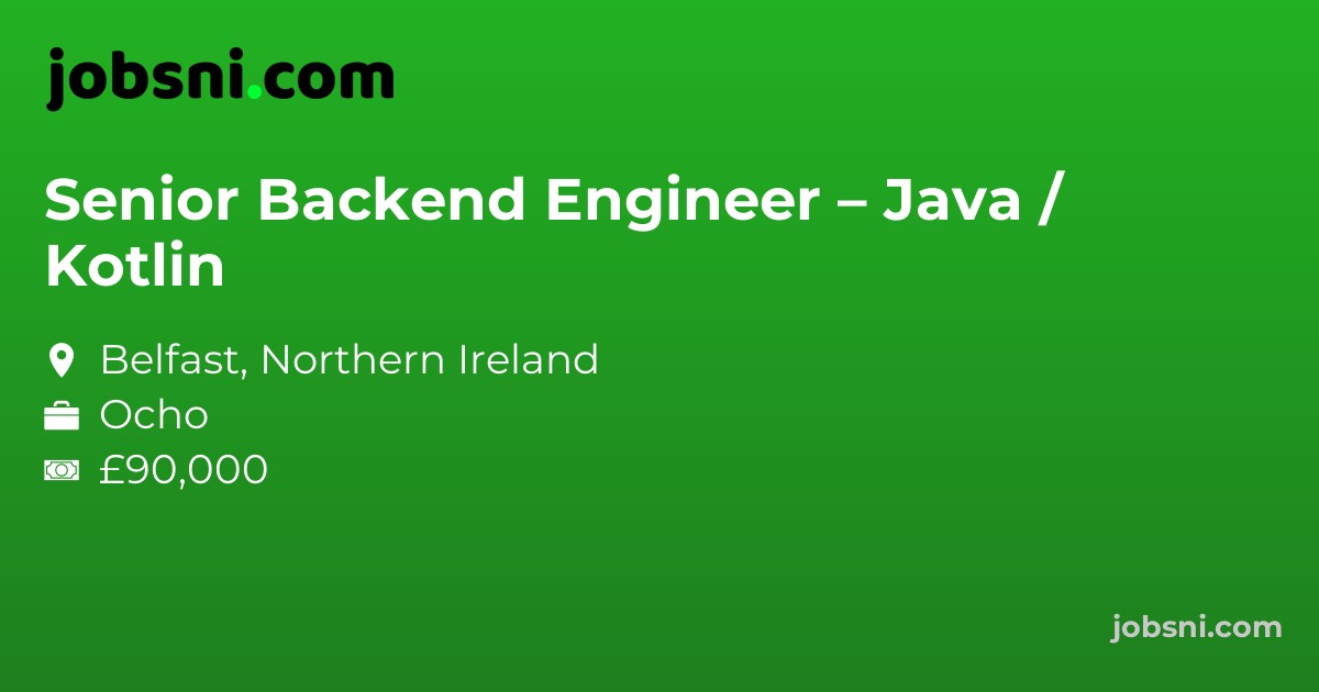 Senior Backend Engineer – Java / Kotlin