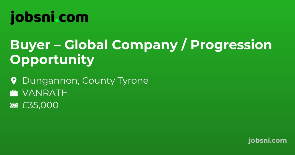 Buyer – Global Company / Progression Opportunity