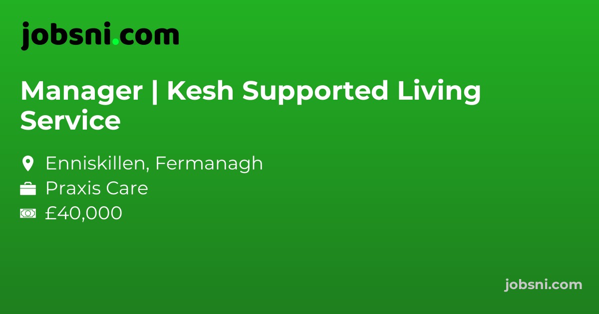 Manager | Kesh Supported Living Service