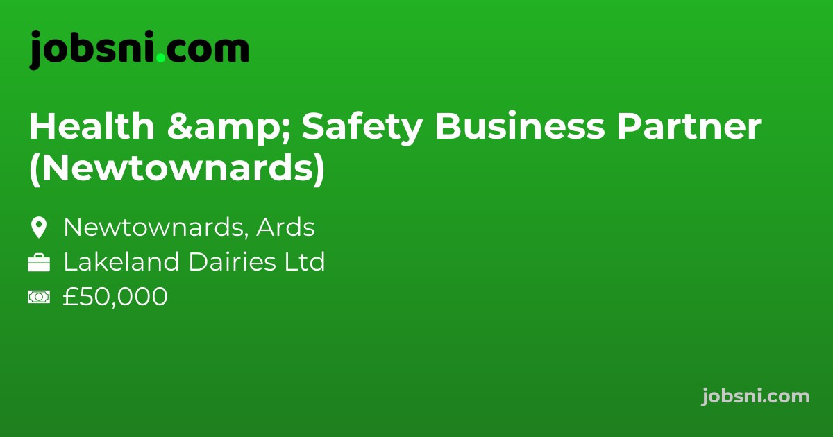 Health & Safety Business Partner (Newtownards)