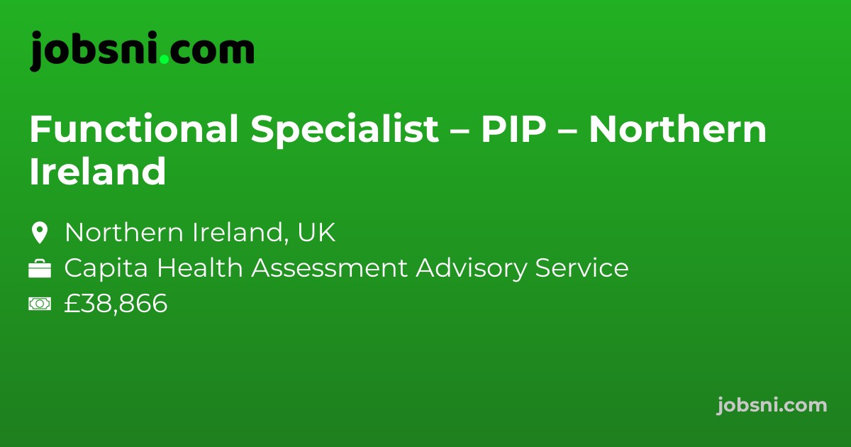 Functional Specialist – PIP – Northern Ireland