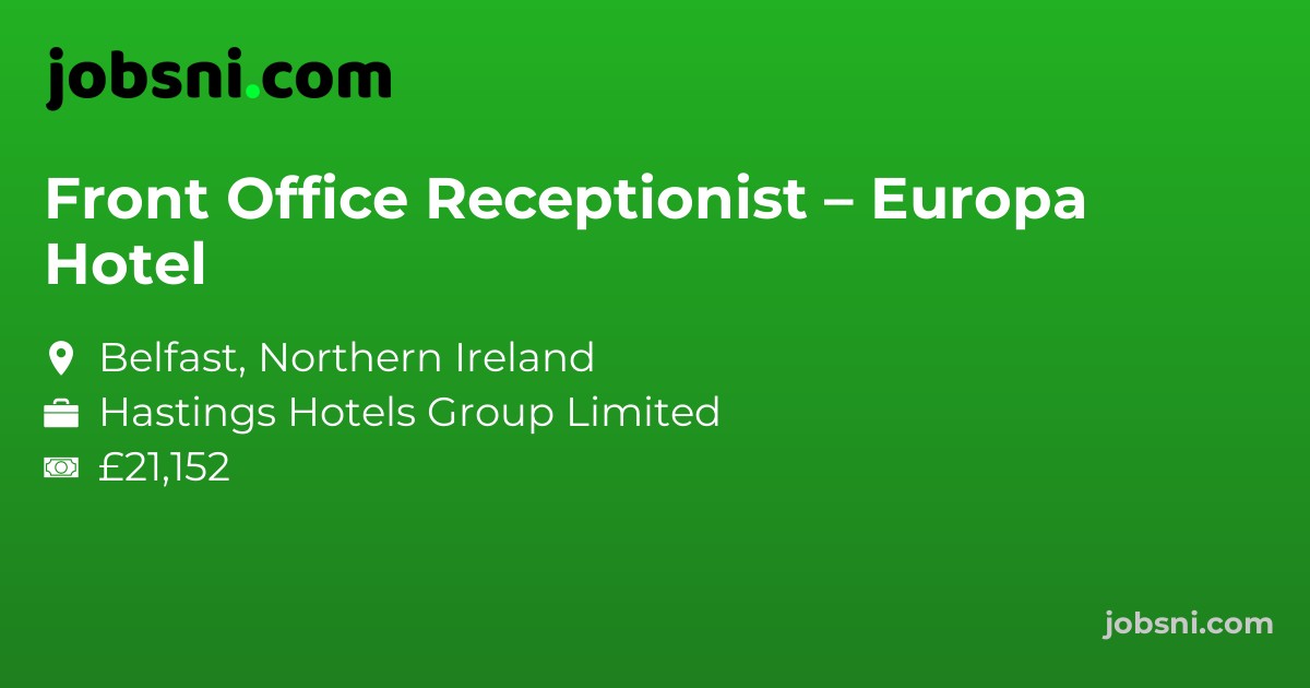 Front Office Receptionist – Europa Hotel