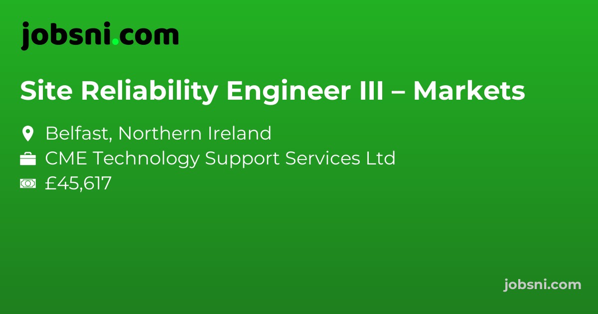 Site Reliability Engineer III – Markets