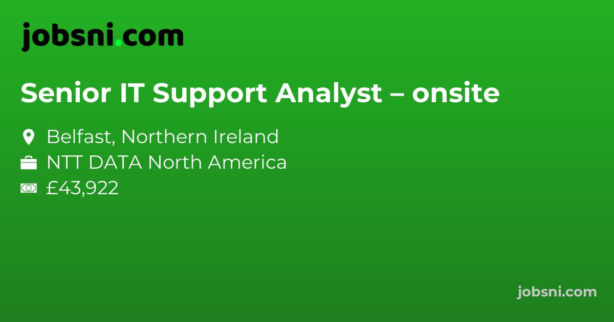 Senior IT Support Analyst – onsite