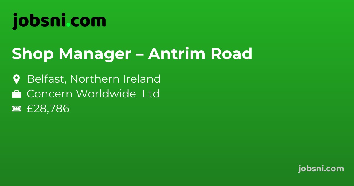 Shop Manager – Antrim Road