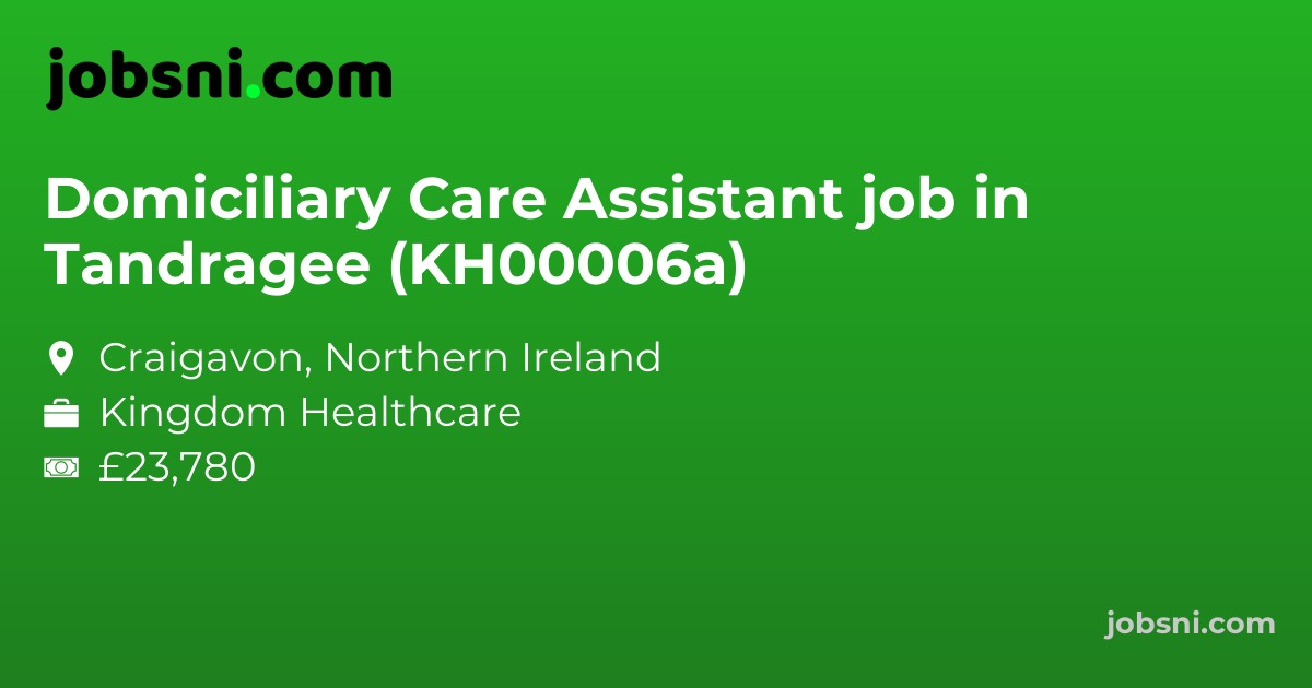 Domiciliary Care Assistant job in Tandragee (KH00006a)