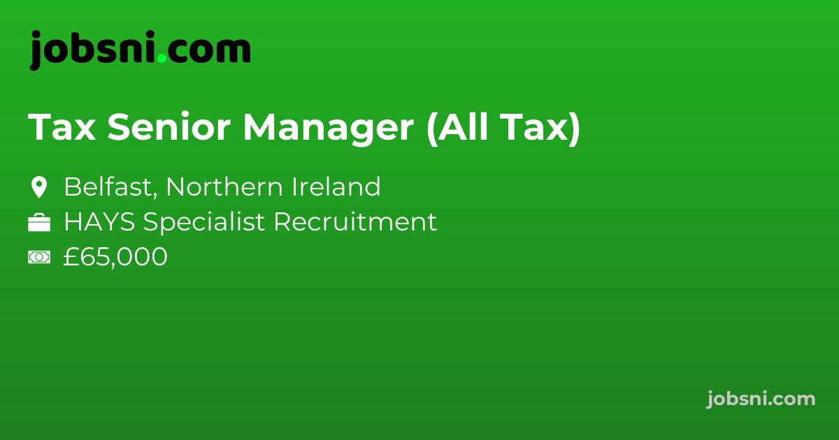 Tax Senior Manager (All Tax)