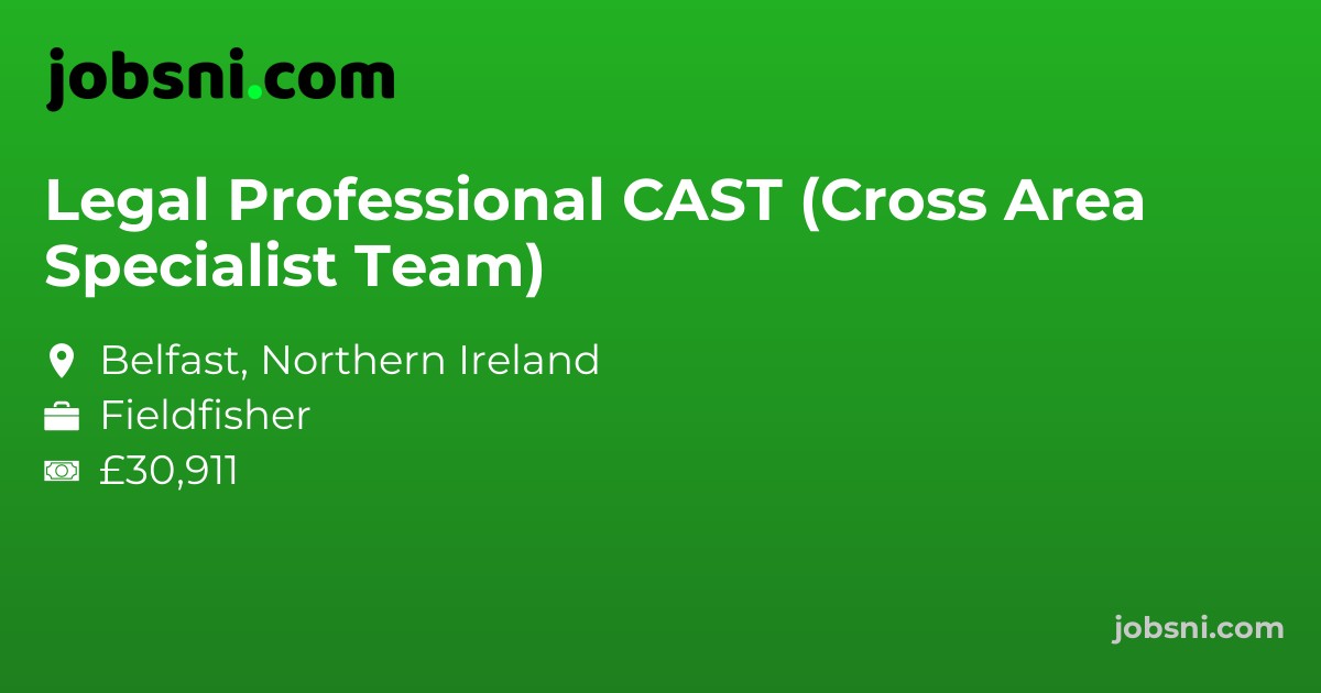 Legal Professional CAST (Cross Area Specialist Team)