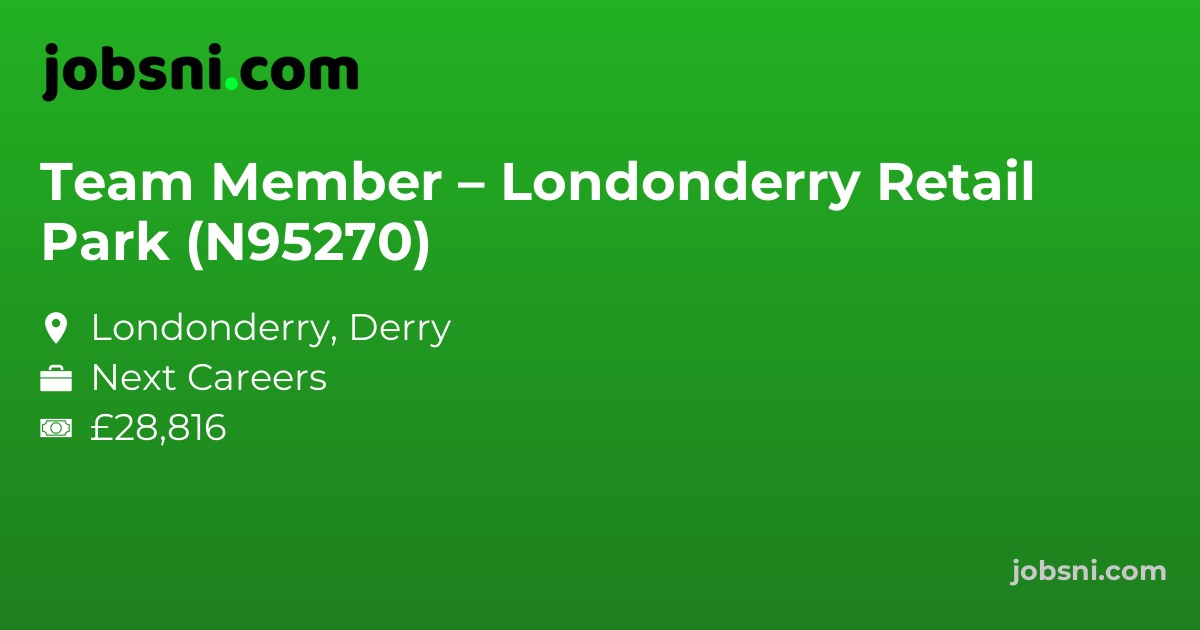 Team Member – Londonderry Retail Park (N95270)