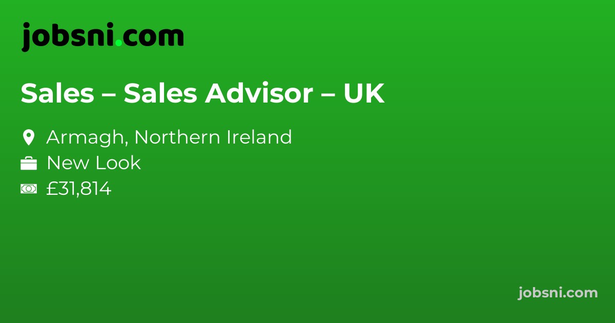 Sales – Sales Advisor – UK