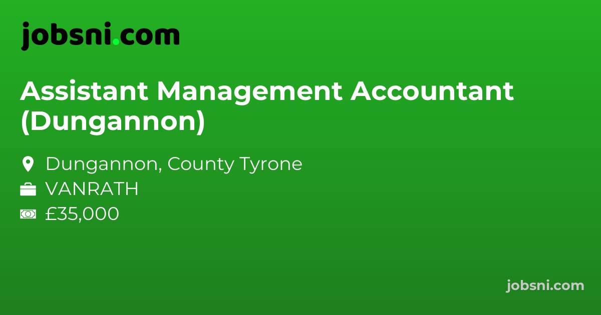 Assistant Management Accountant (Dungannon)