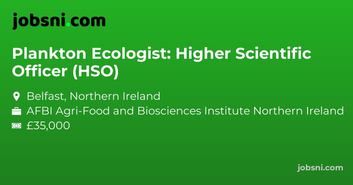 Plankton Ecologist: Higher Scientific Officer (HSO)