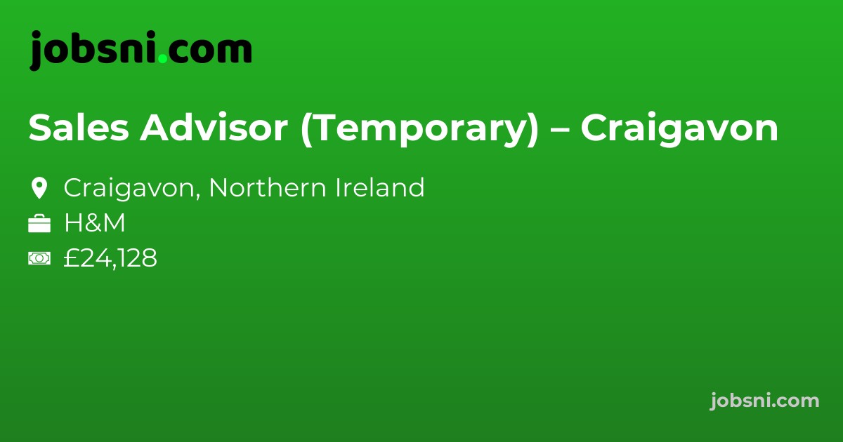 Sales Advisor (Temporary) – Craigavon