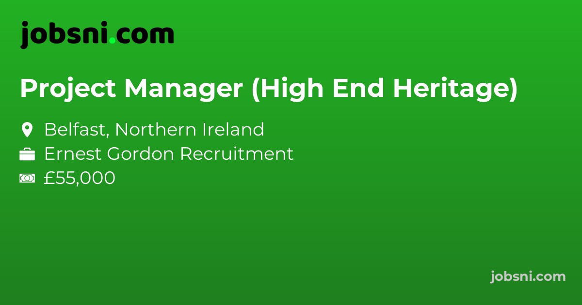 Project Manager (High End Heritage)