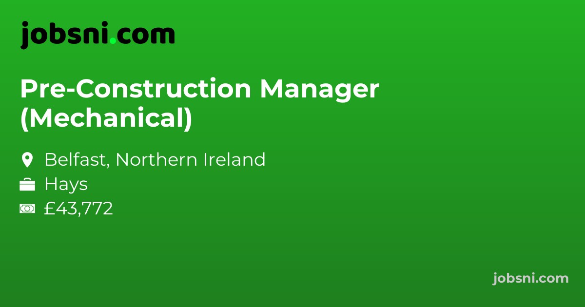 Pre-Construction Manager (Mechanical)