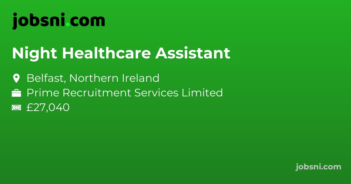 Night Healthcare Assistant