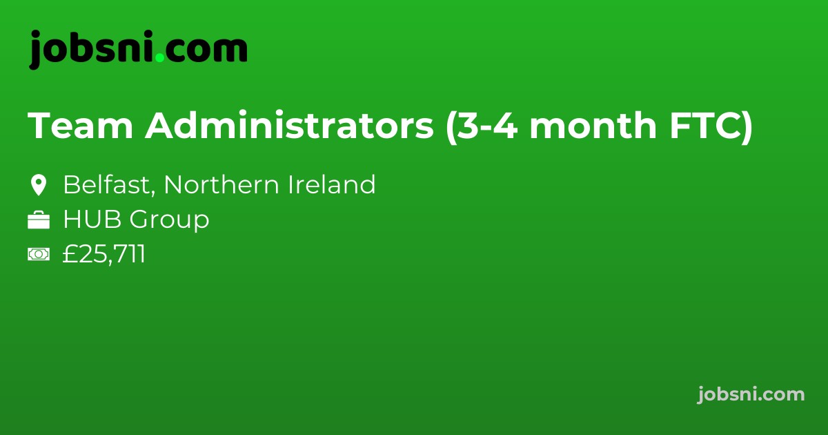 Team Administrators (3-4 month FTC)