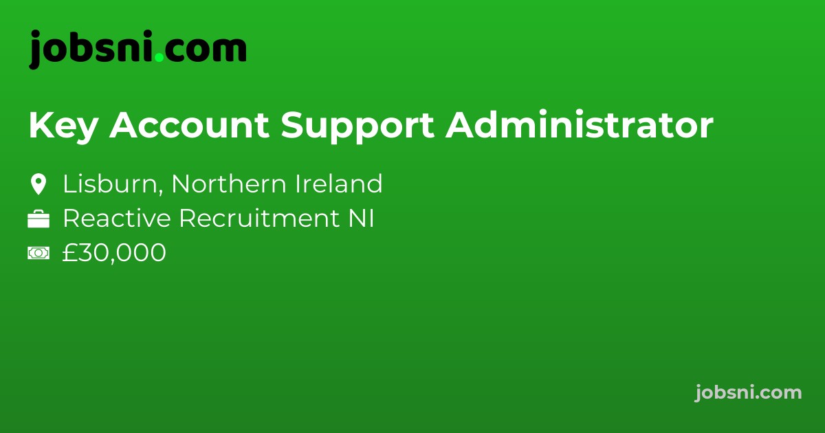 Key Account Support Administrator