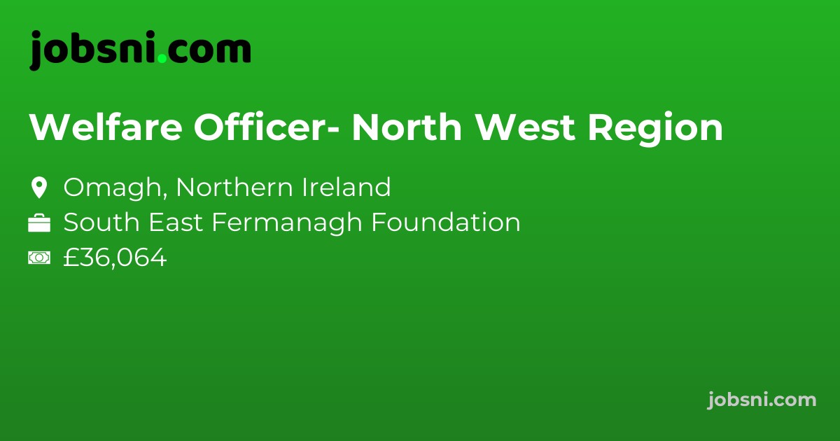 Welfare Officer- North West Region