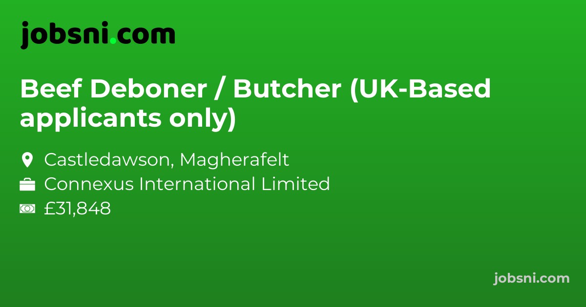 Beef Deboner / Butcher (UK-Based applicants only)