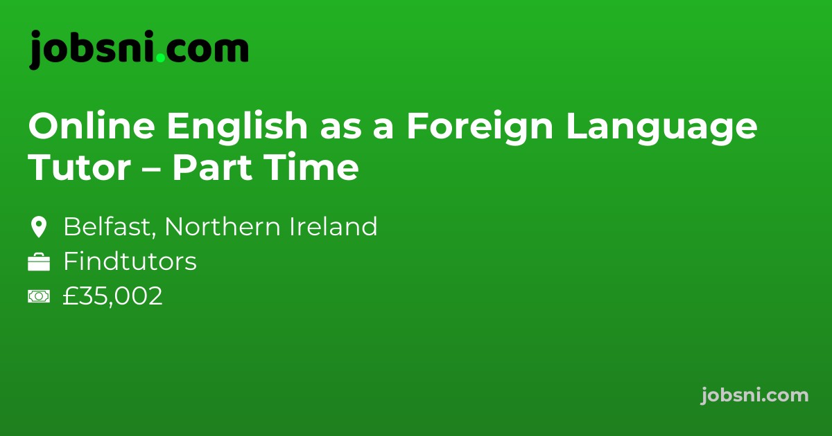 Online English as a Foreign Language Tutor – Part Time