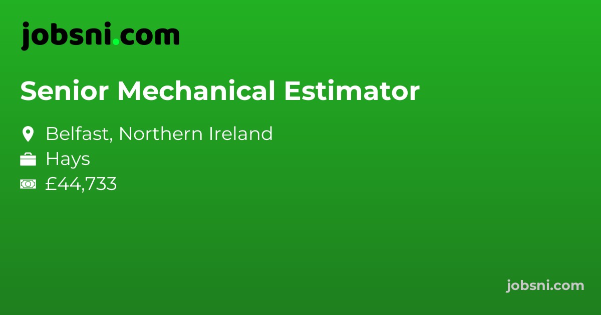 Senior Mechanical Estimator