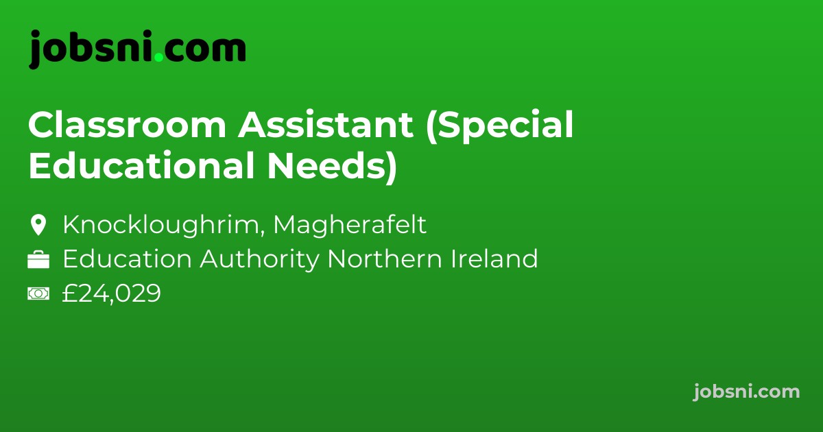 Classroom Assistant (Special Educational Needs)