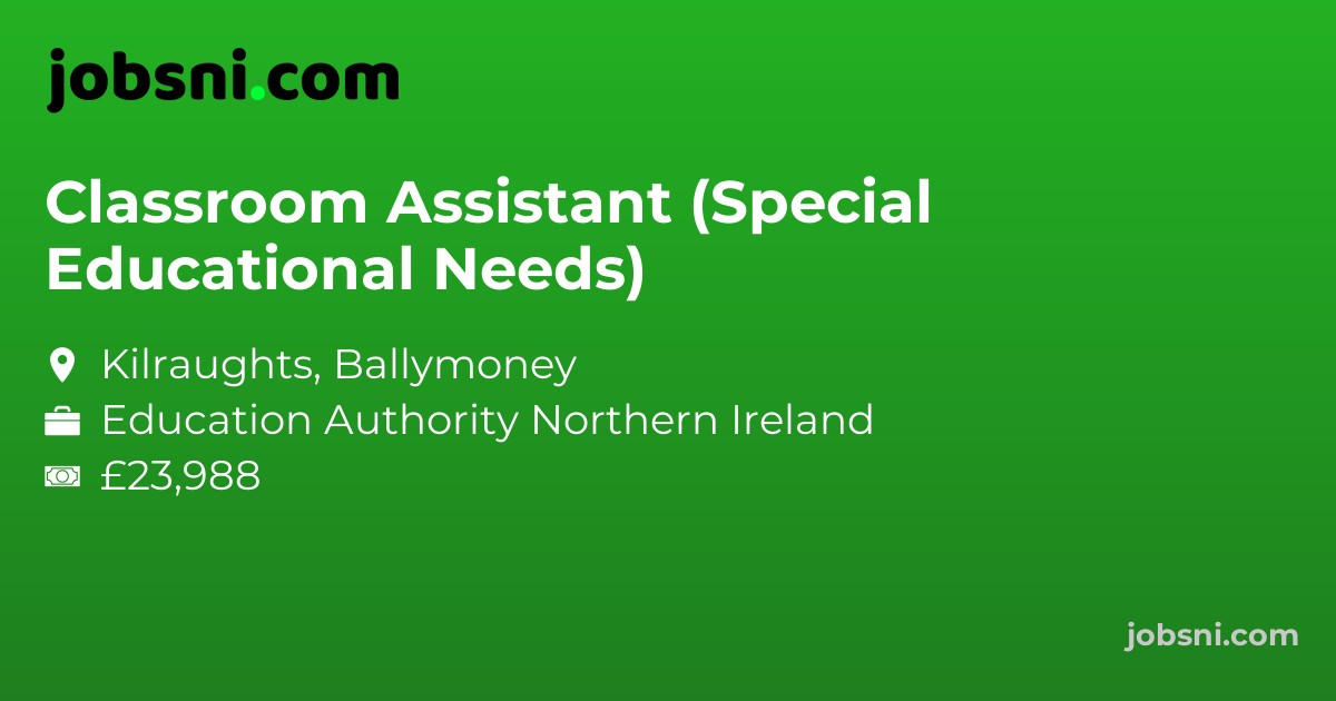 Classroom Assistant (Special Educational Needs)