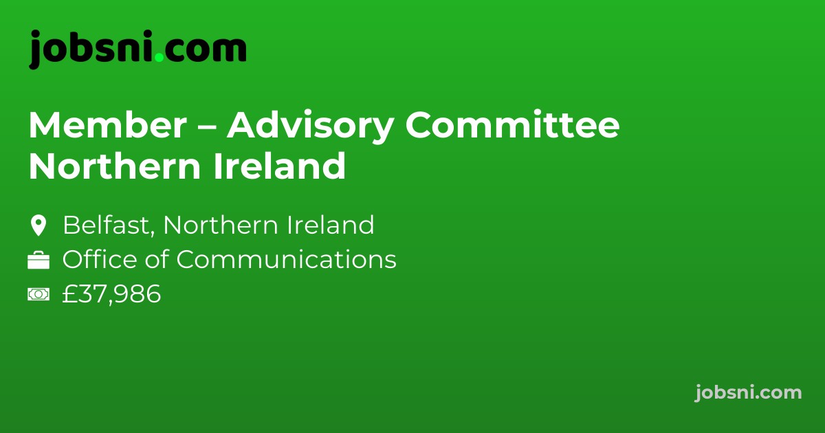 Member – Advisory Committee Northern Ireland - Apply Now