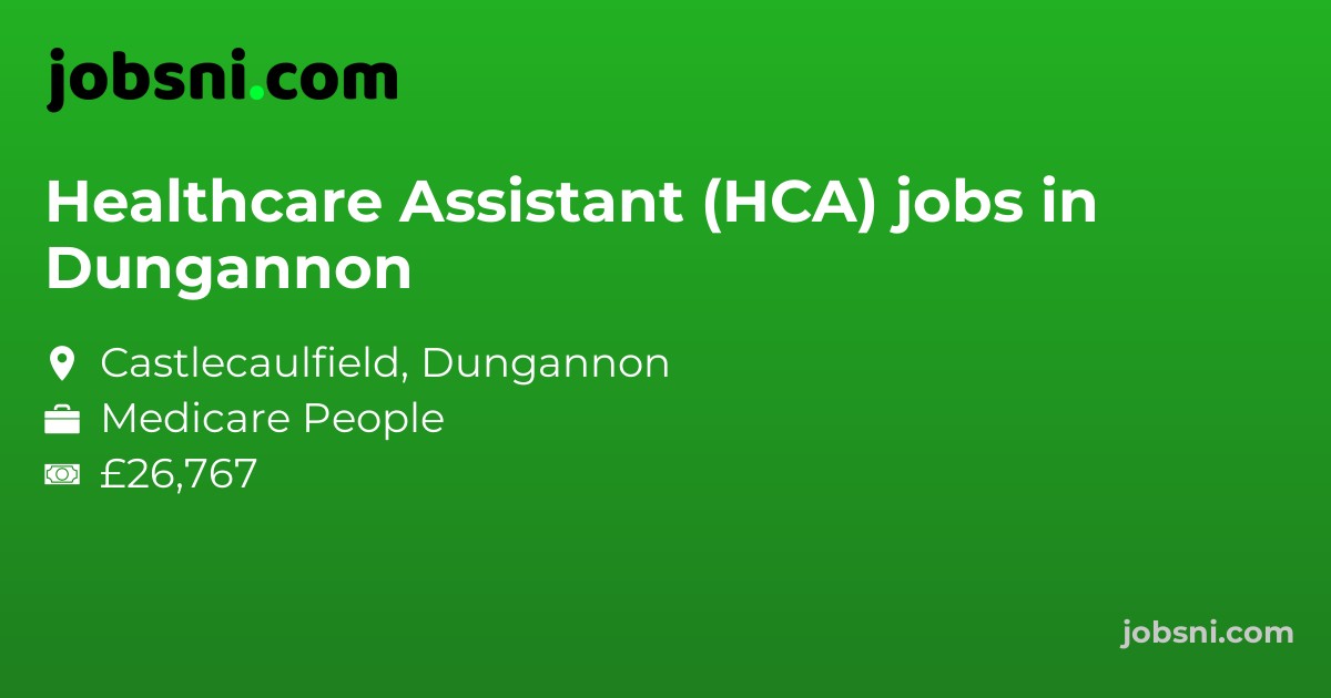 Healthcare Assistant (HCA) jobs in Dungannon