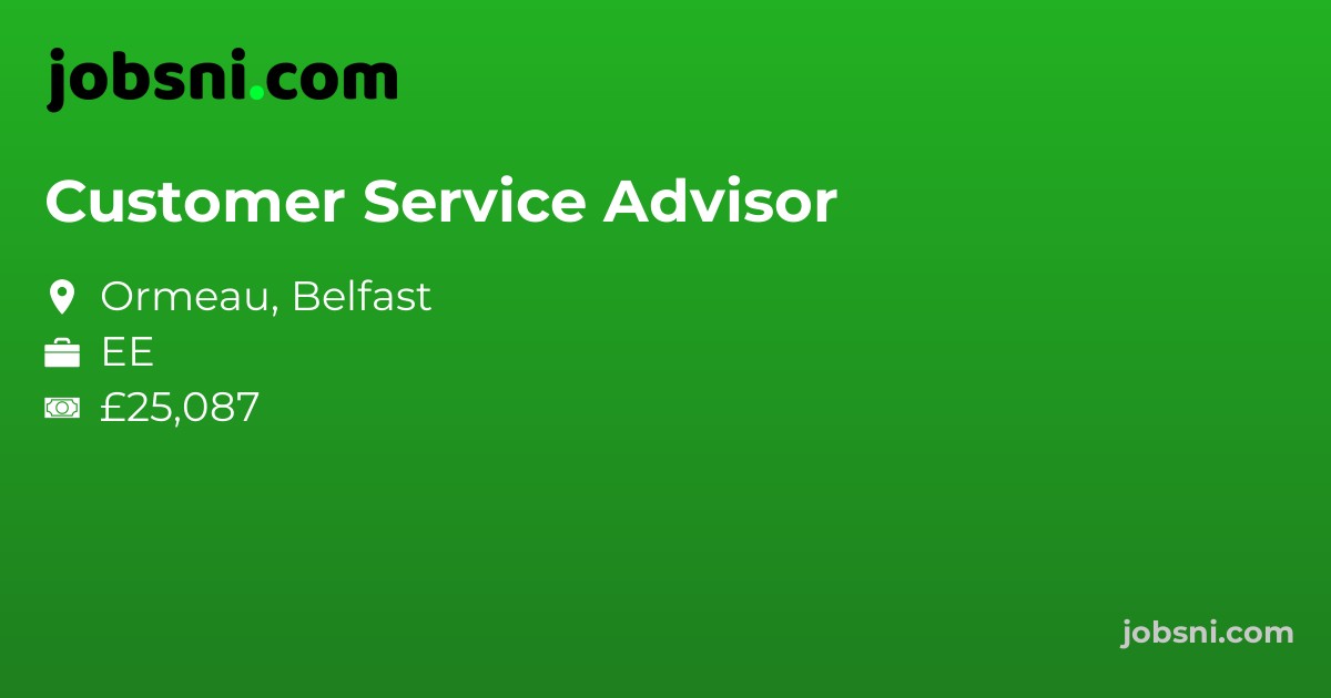 Customer Service Advisor - Apply Now