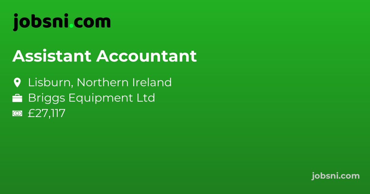 Assistant Accountant - Apply Now