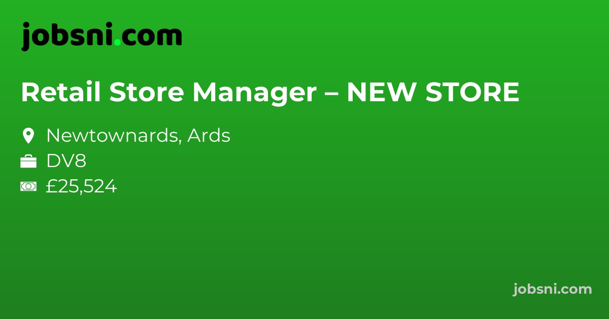 Retail Store Manager – NEW STORE