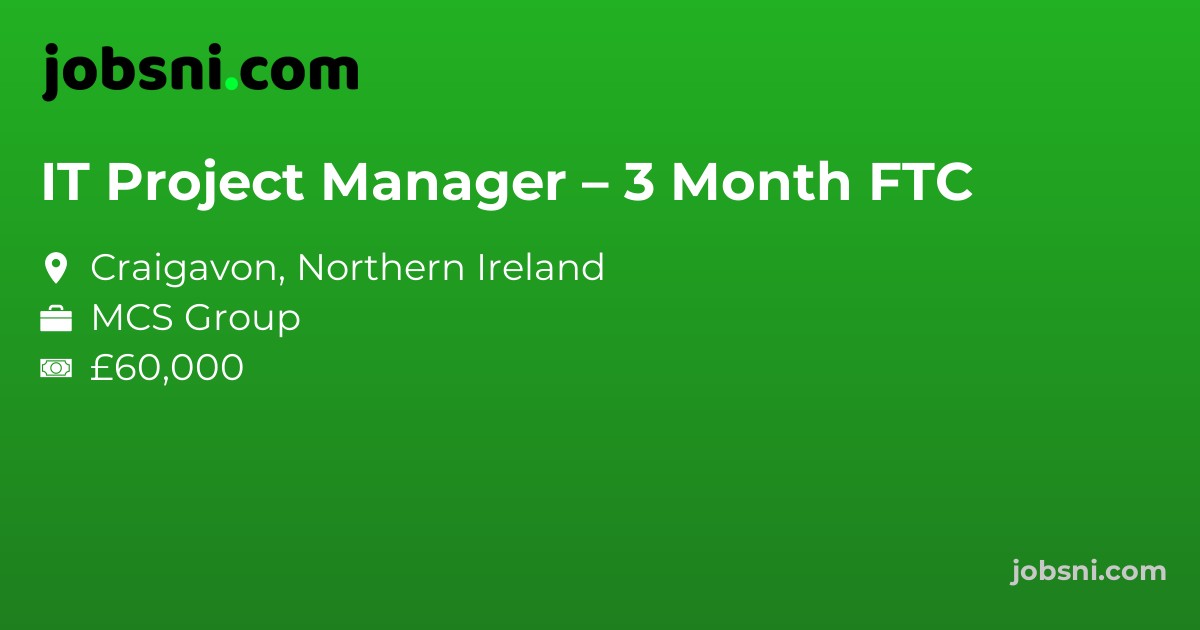 IT Project Manager – 3 Month FTC