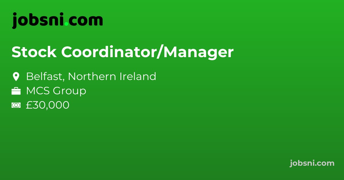 Stock Coordinator/Manager - Apply Now