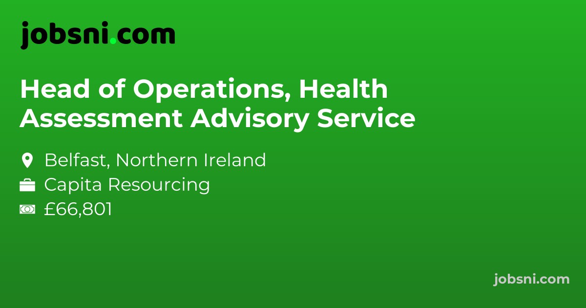 Head of Operations, Health Assessment Advisory Service