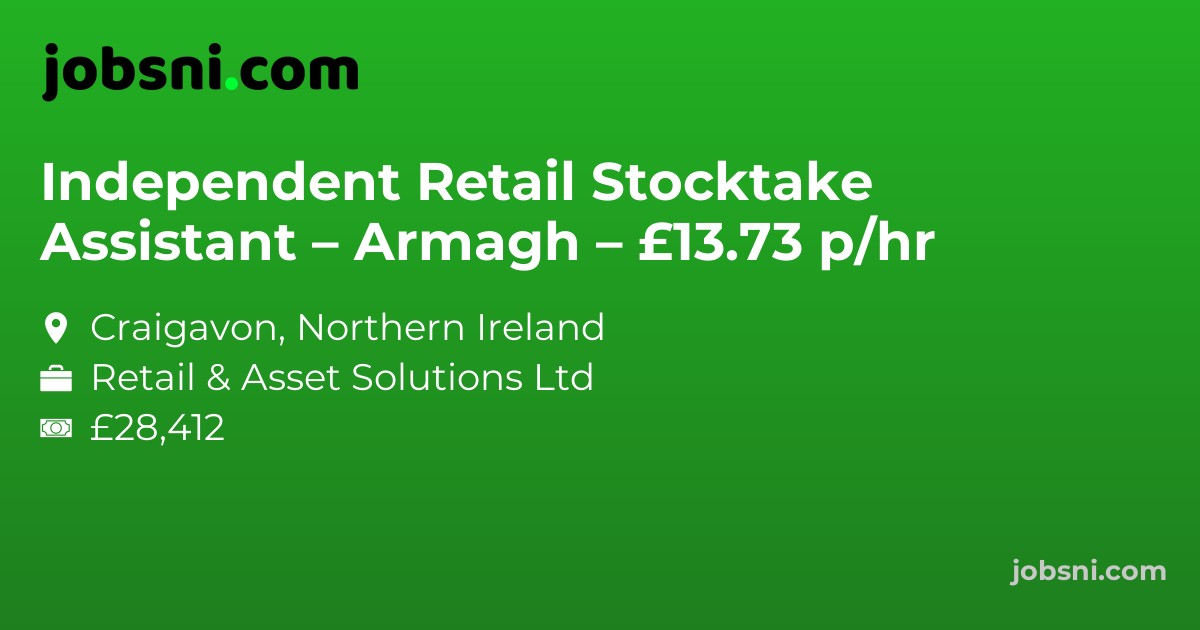 Independent Retail Stocktake Assistant – Armagh – £13.73 p/hr - Apply Now