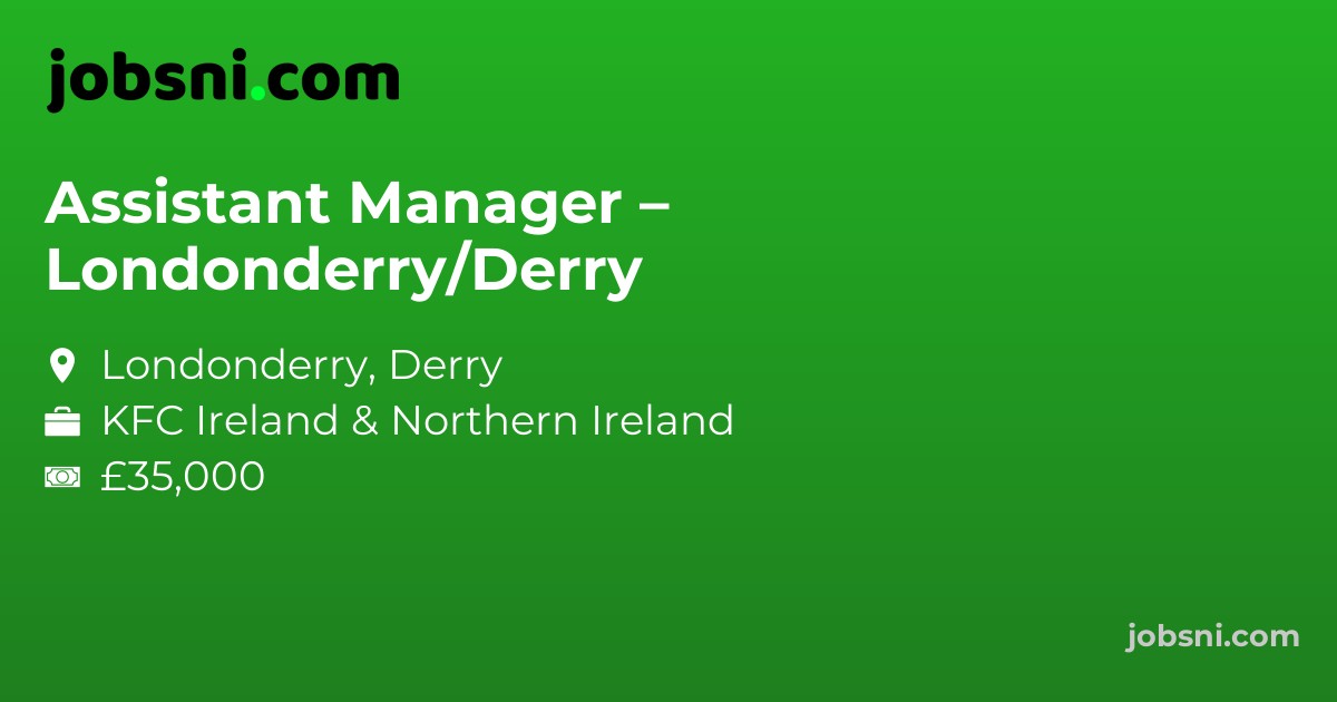 Assistant Manager – Londonderry/Derry