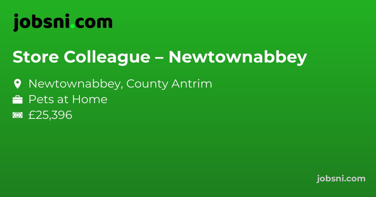 Store Colleague – Newtownabbey - Apply Now