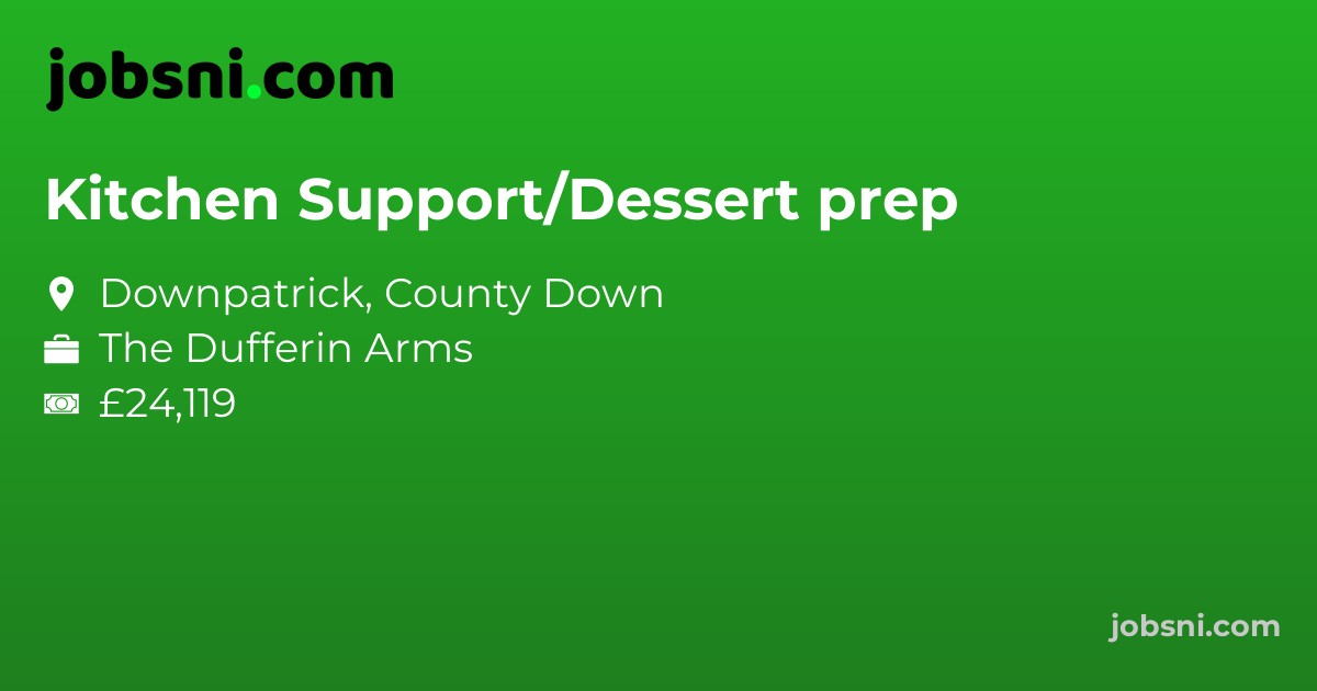 Kitchen Support/Dessert prep