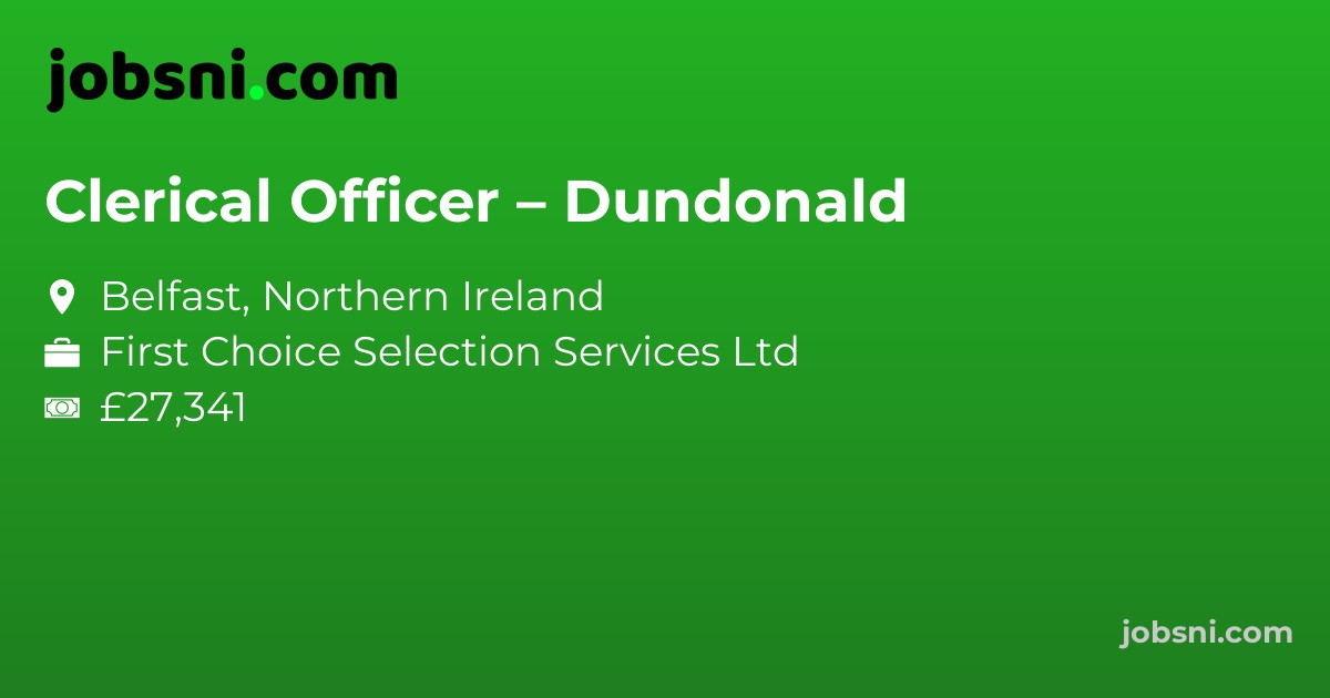 Clerical Officer – Dundonald - Apply Now