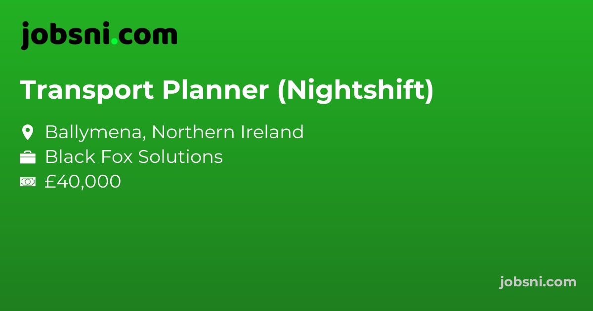 Transport Planner (Nightshift) - Apply Now