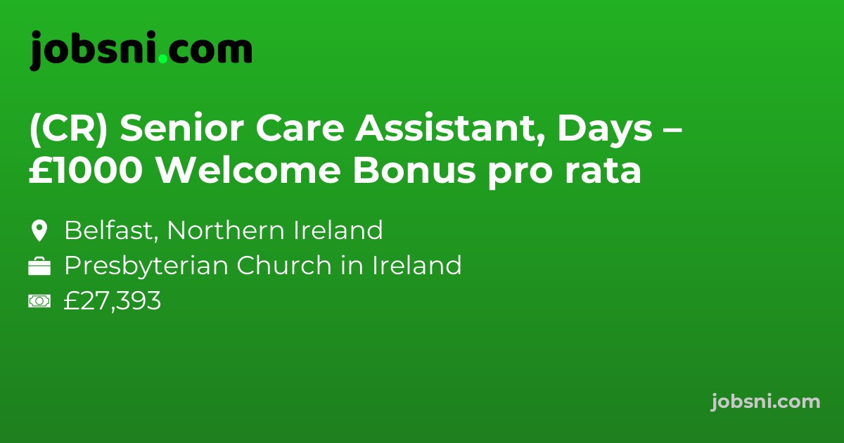 (CR) Senior Care Assistant, Days – £1000 Welcome Bonus pro rata - Apply Now
